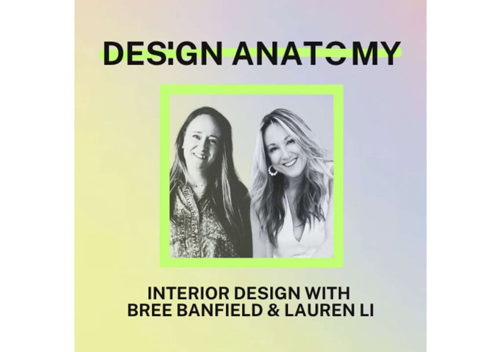 Design Anatomy Podcast Bree Banfield Lauren Li Aussie Interior Design Poddies DOMO Listen