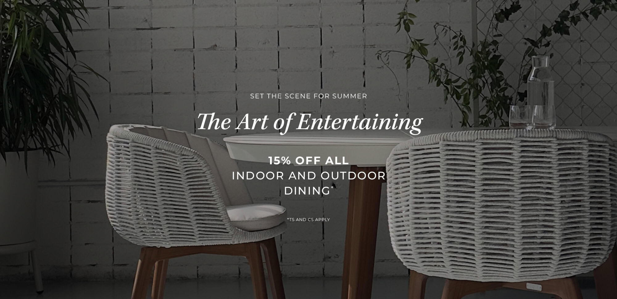 DOMO The Art of Entertaining sale promotion 15% off dining furniture indoor and outdoor furniture